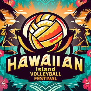 2026 Welcome Mele — Hawaiian Island Volleyball Festival